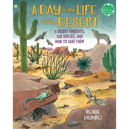 A Day in the Life of the Desert - 6 Desert Habitats, 108 Species, and How to Save Them-Penguin Random House-Modern Rascals