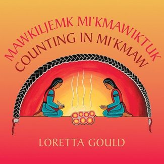 Counting in Mi'kmaw-Nimbus Publishing-Modern Rascals