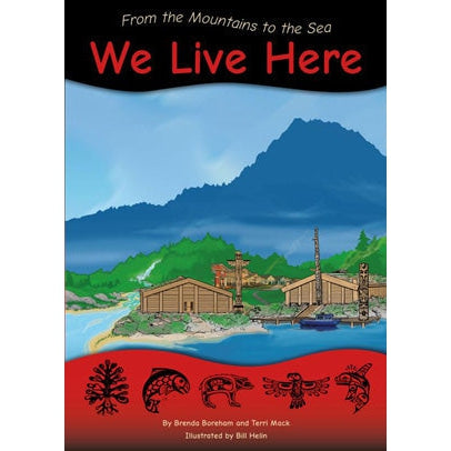 From the Mountains to the Sea: We Live Here-Strong Nations Publishing-Modern Rascals