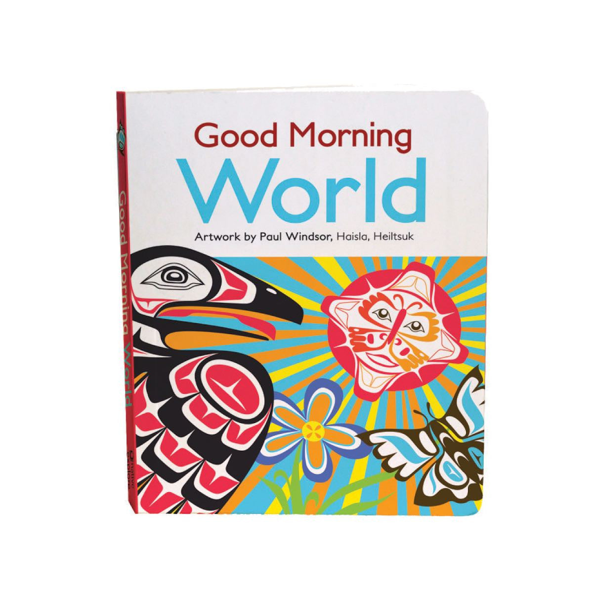 Good Morning World by Paul Windsor-Garfinkel Publications Inc-Modern Rascals