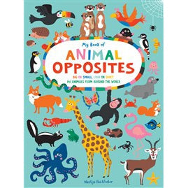 My Book of Animal Opposites-Workman Publishing Co-Modern Rascals