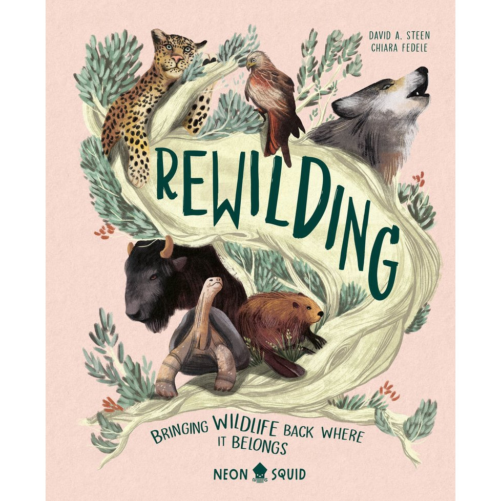 Rewilding - Bringing Wildlife Back Where it Belongs-Raincoast Books-Modern Rascals