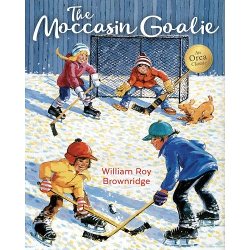 The Moccasin Goalie-Orca Book Publishers-Modern Rascals