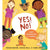 Yes! No! A 1st Conversation About Consent-Penguin Random House-Modern Rascals
